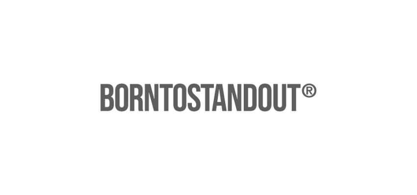 Borntostandout